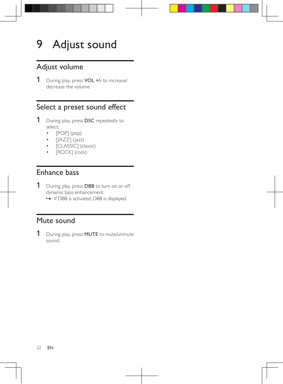 9 adjust sound, Adjust volume 1, Select a preset sound effect 1 | Enhance bass 1, Mute sound 1 | Philips DCM250/37 User Manual | Page 22 / 28