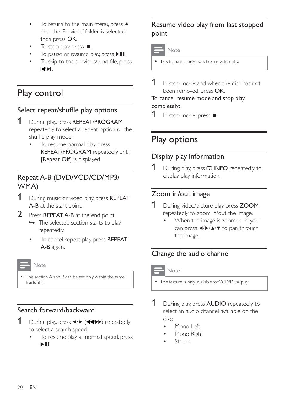 Play options, Play control, Resume video play from last stopped point | Display play information, Zoom in/out image, Change the audio channel, Select repeat/shufﬂ e play options, Repeat a-b (dvd/vcd/cd/mp3/ wma), Search forward/backward | Philips HSB2351/98 User Manual | Page 19 / 36