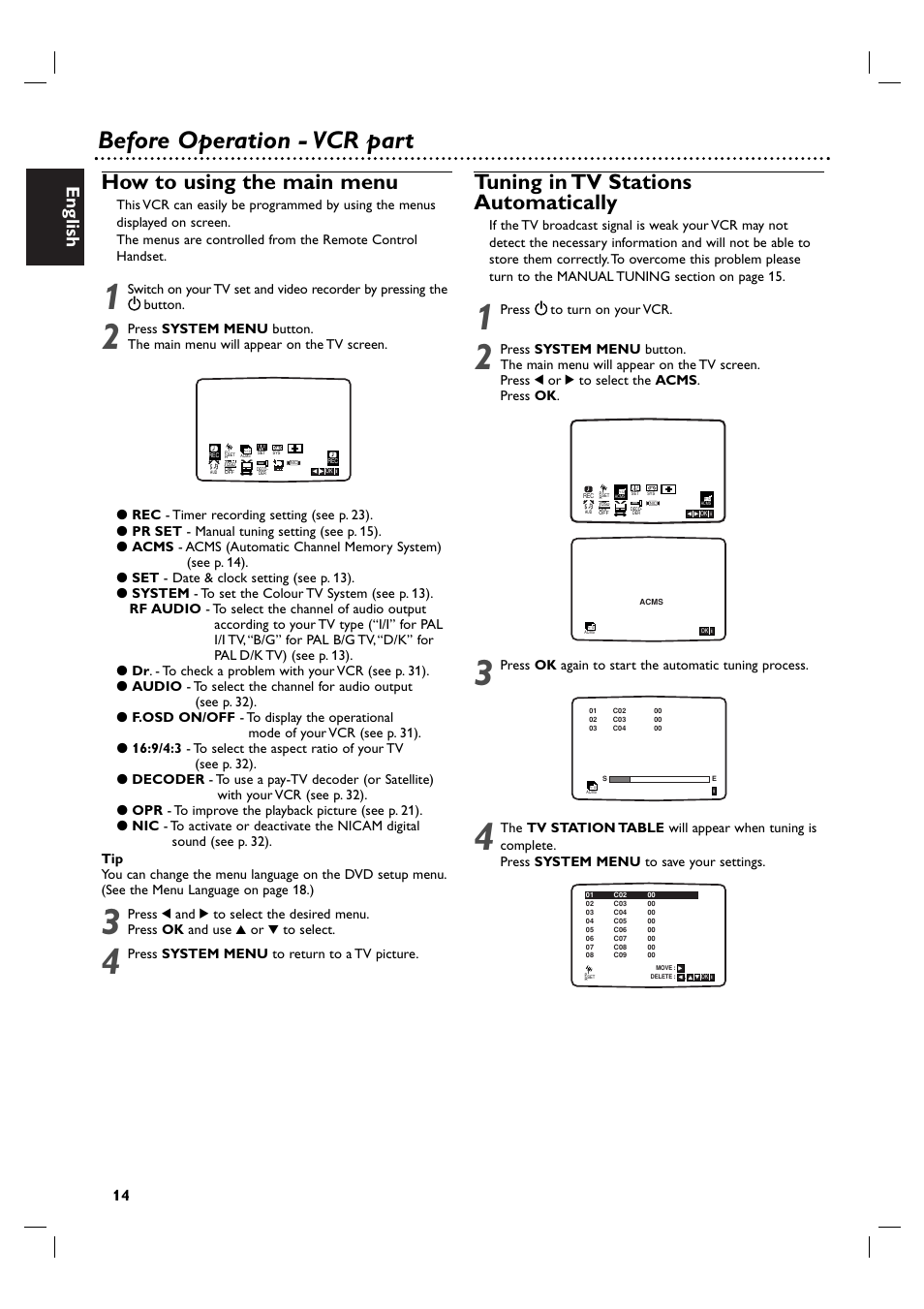 Before operation - vcr part, How to using the main menu, Tuning in tv stations automatically | English, Press system menu to return to a tv picture, Press 1 1 to turn on your vcr | Philips DVP 3055V User Manual | Page 14 / 37