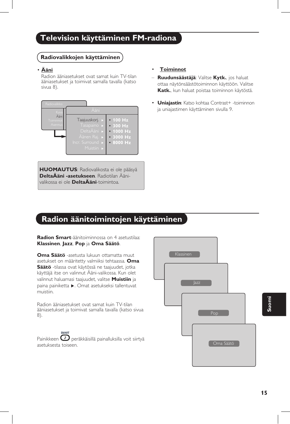 Television käyttäminen fm-radiona, Radion äänitoimintojen käyttäminen, Radiovalikkojen käyttäminen | Philips 20PF User Manual | Page 219 / 272