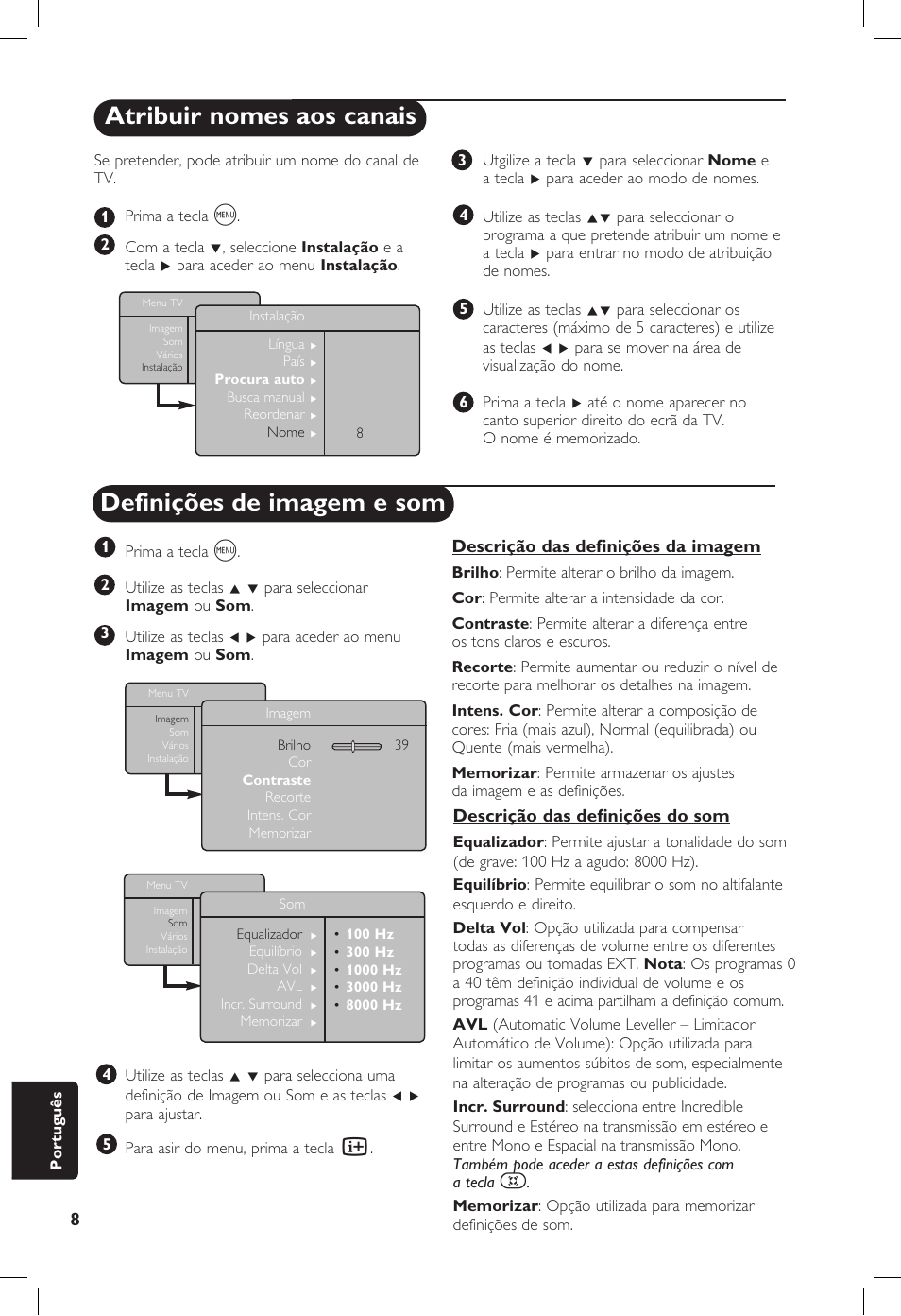 Atribuir nomes aos canais, Definições de imagem e som, Descrição das deﬁ nições da imagem | Descrição das deﬁ nições do som | Philips 20PF User Manual | Page 256 / 272