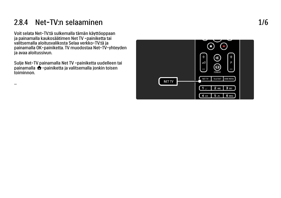 4 net-tv:n selaaminen, 4 net-tv:n selaaminen 1/6 | Philips FI KYTTOPAS 52PFL9704H User Manual | Page 103 / 262