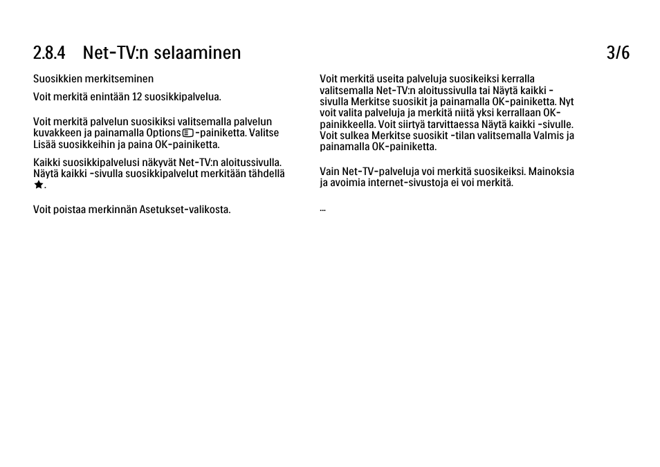 4 net-tv:n selaaminen 3/6 | Philips FI KYTTOPAS 52PFL9704H User Manual | Page 105 / 262