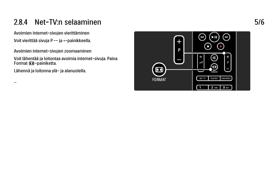 4 net-tv:n selaaminen 5/6 | Philips FI KYTTOPAS 52PFL9704H User Manual | Page 107 / 262