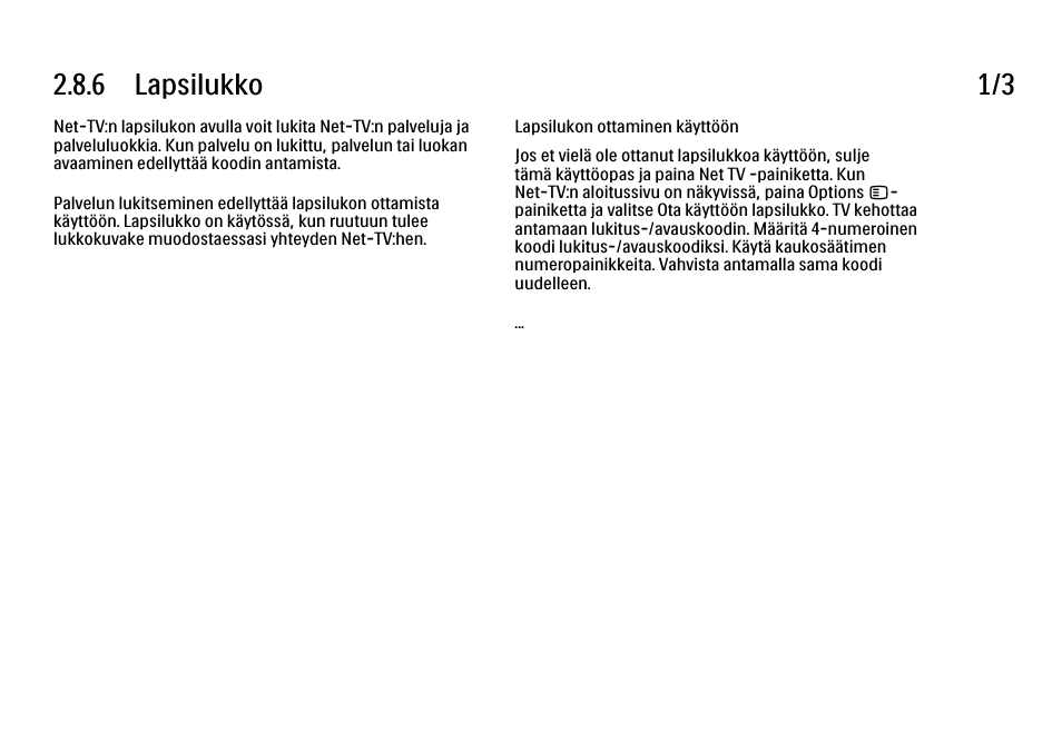 6 lapsilukko, 6 lapsilukko 1/3 | Philips FI KYTTOPAS 52PFL9704H User Manual | Page 110 / 262