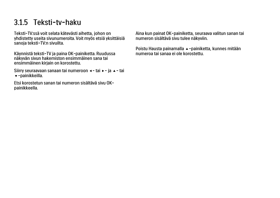 5 haku, 5 teksti-tv-haku | Philips FI KYTTOPAS 52PFL9704H User Manual | Page 118 / 262