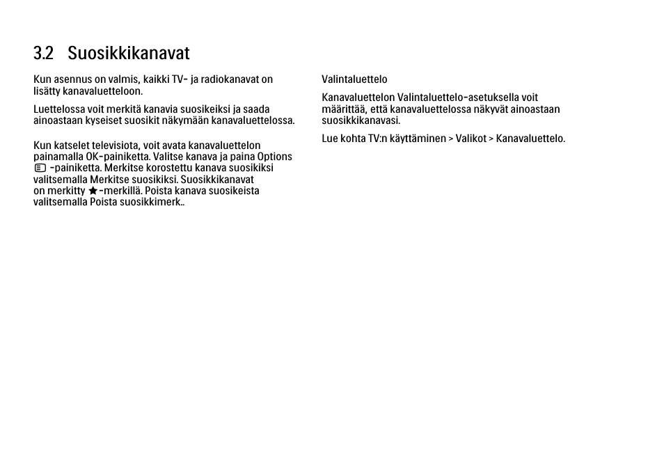 2 suosikkikanavat | Philips FI KYTTOPAS 52PFL9704H User Manual | Page 123 / 262