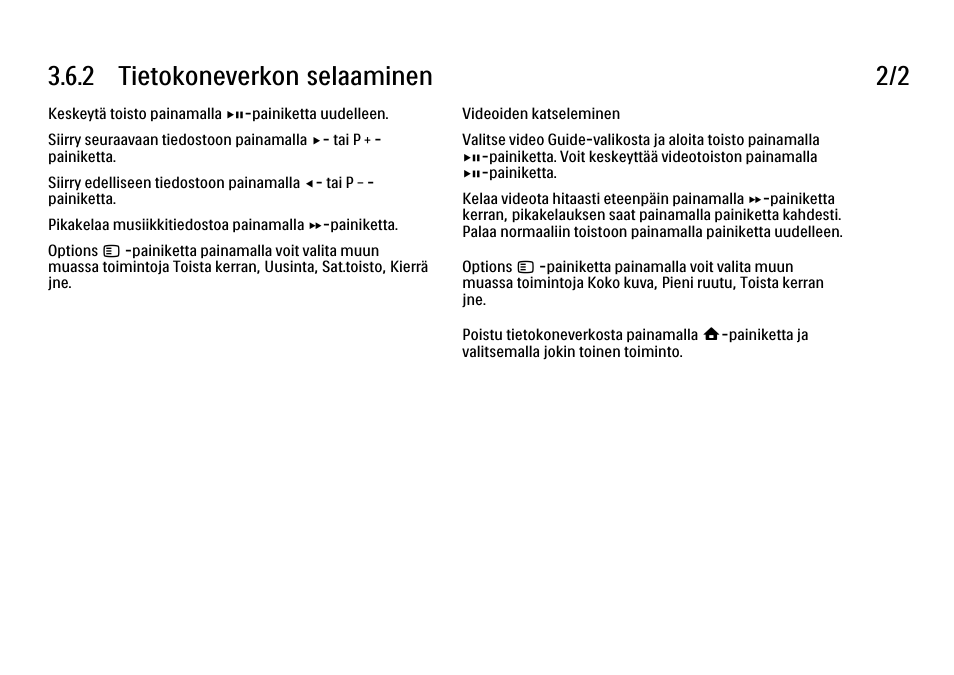 2 tietokoneverkon selaaminen 2/2 | Philips FI KYTTOPAS 52PFL9704H User Manual | Page 139 / 262