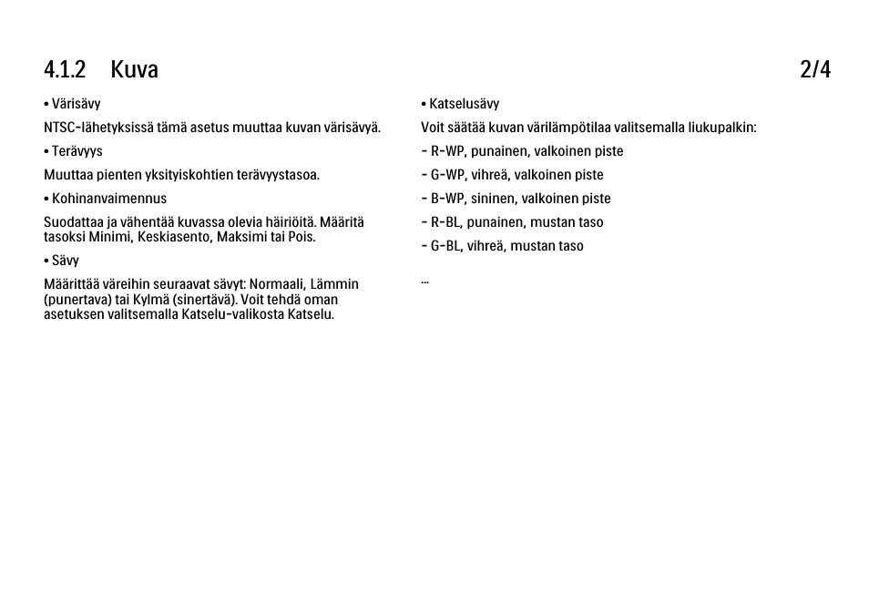 2 kuva 2/4 | Philips FI KYTTOPAS 52PFL9704H User Manual | Page 147 / 262