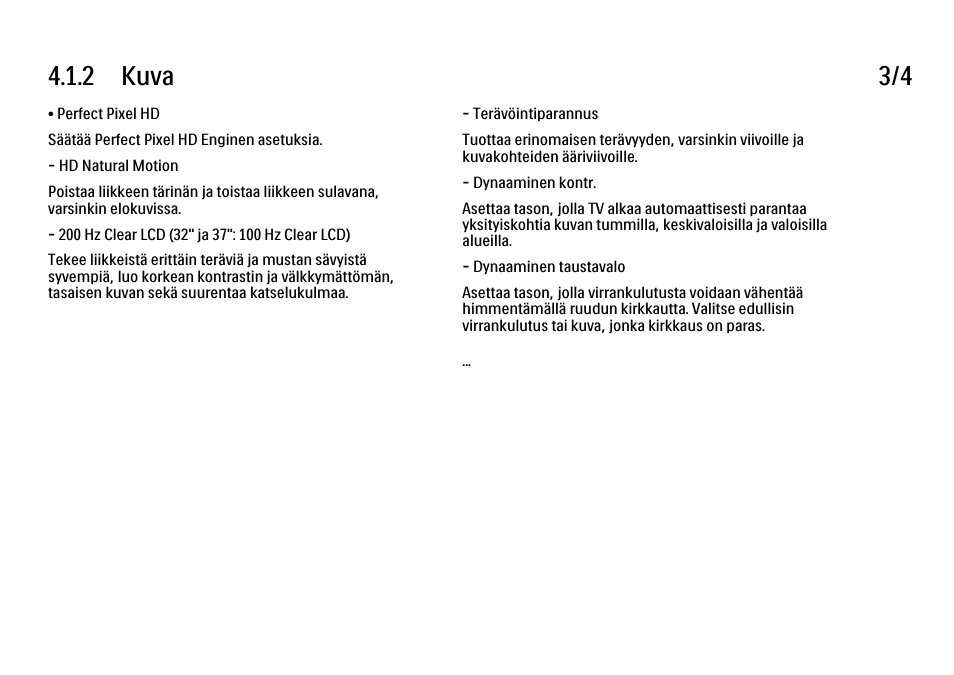 2 kuva 3/4 | Philips FI KYTTOPAS 52PFL9704H User Manual | Page 148 / 262