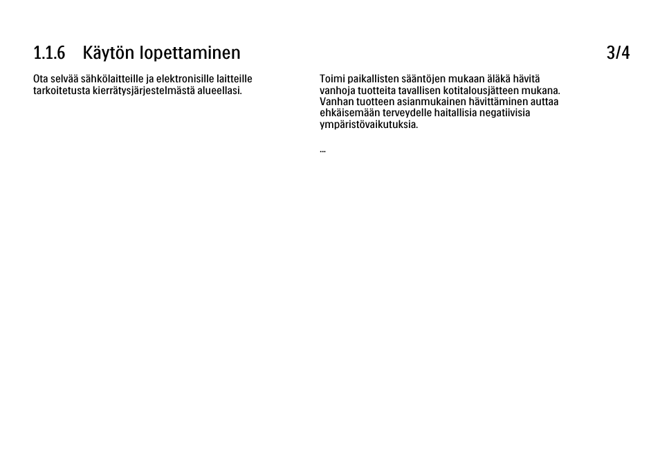 6 käytön lopettaminen 3/4 | Philips FI KYTTOPAS 52PFL9704H User Manual | Page 15 / 262