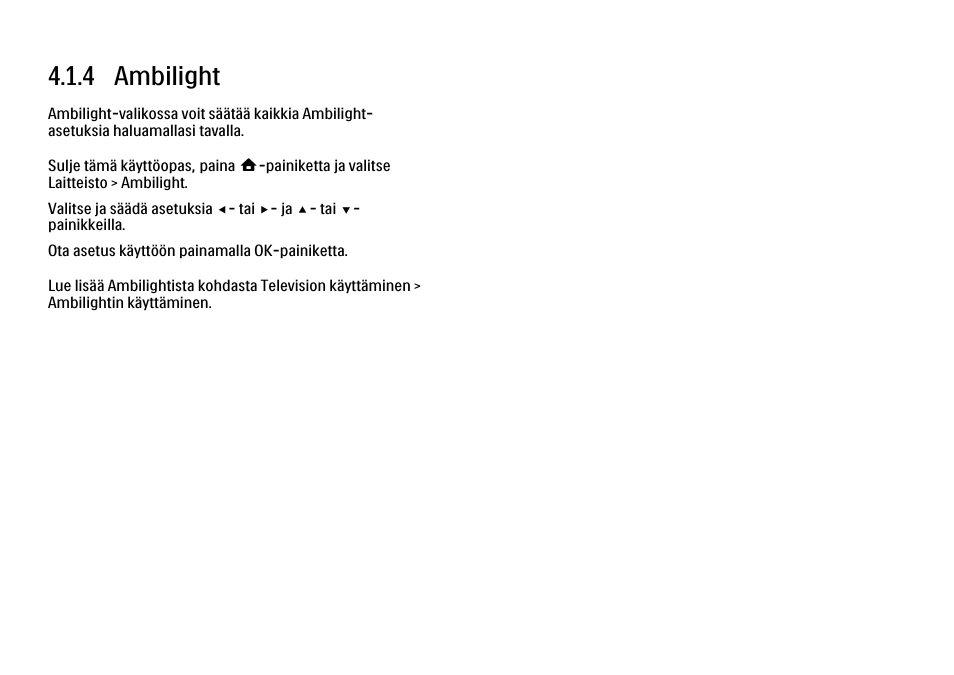 4 ambilight | Philips FI KYTTOPAS 52PFL9704H User Manual | Page 153 / 262