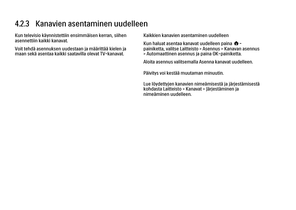 3 asentaminen uudelleen, 3 kanavien asentaminen uudelleen | Philips FI KYTTOPAS 52PFL9704H User Manual | Page 159 / 262