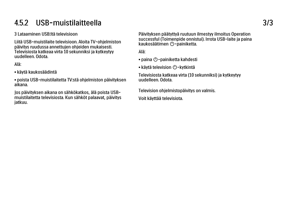 2 usb-muistilaitteella 3/3 | Philips FI KYTTOPAS 52PFL9704H User Manual | Page 188 / 262