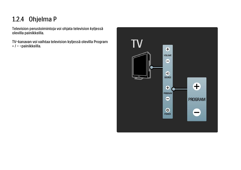 4 ohjelma, 4 ohjelma p | Philips FI KYTTOPAS 52PFL9704H User Manual | Page 23 / 262