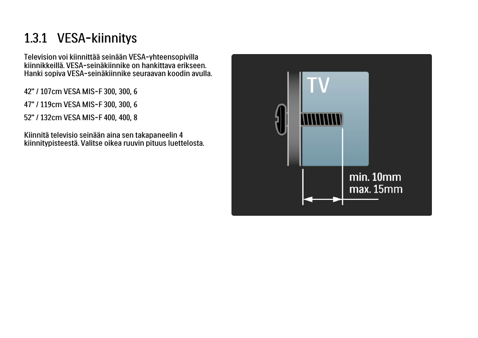 3 seinäkiinnitys, 1 vesa-kiinnitys | Philips FI KYTTOPAS 52PFL9704H User Manual | Page 26 / 262