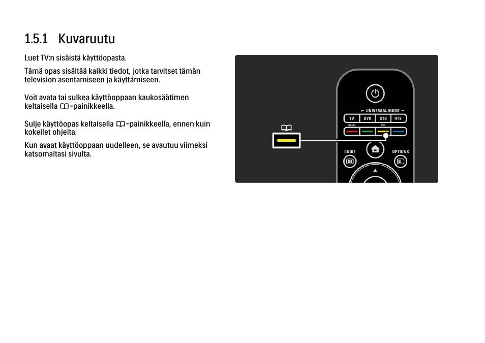 5 käyttöopas, 1 kuvaruutu | Philips FI KYTTOPAS 52PFL9704H User Manual | Page 36 / 262