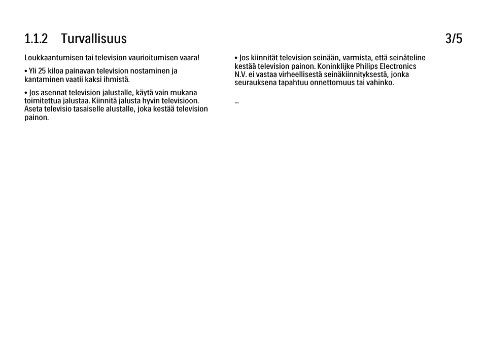 2 turvallisuus 3/5 | Philips FI KYTTOPAS 52PFL9704H User Manual | Page 7 / 262