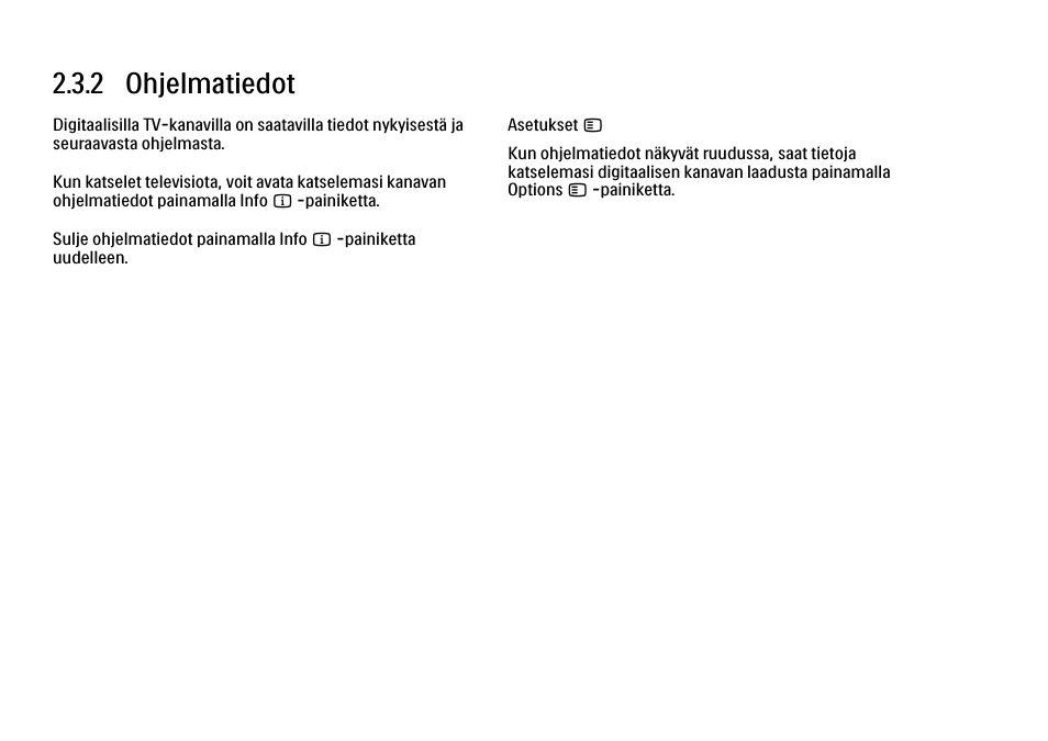 2 ohjelmatiedot | Philips FI KYTTOPAS 52PFL9704H User Manual | Page 87 / 262