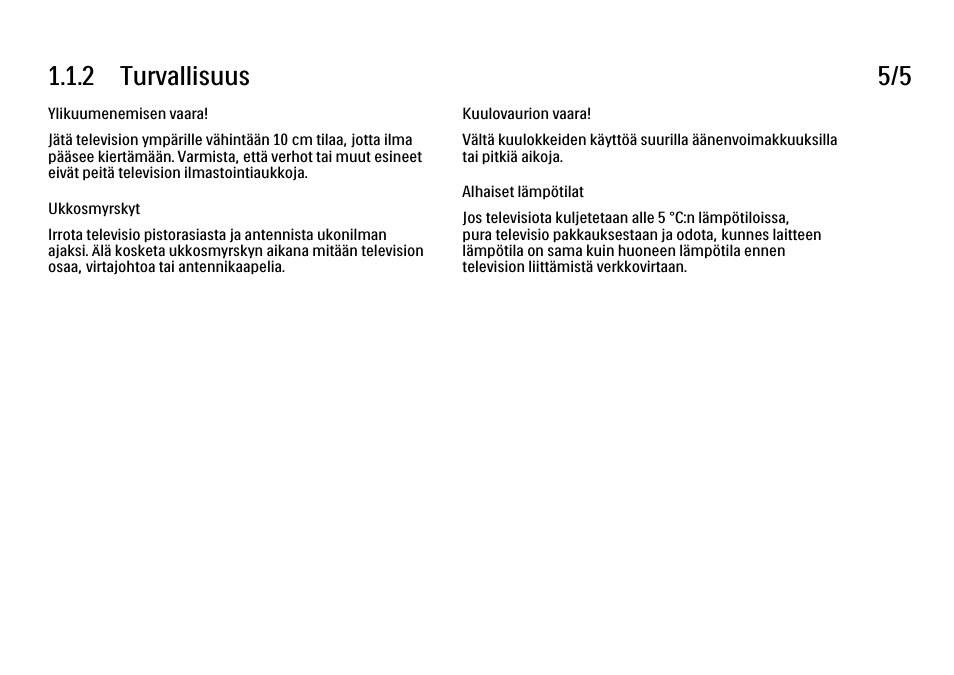 2 turvallisuus 5/5 | Philips FI KYTTOPAS 52PFL9704H User Manual | Page 9 / 262