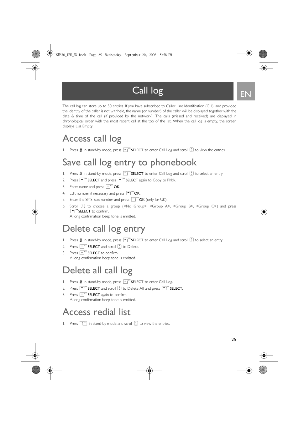 Call log, Access call log, Save call log entry to phonebook | Delete call log entry, Delete all call log, Access redial list | Philips SE630 User Manual | Page 25 / 55