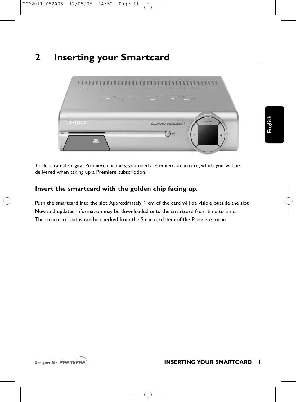 2inserting your smartcard | Philips DSR2010 User Manual | Page 11 / 49