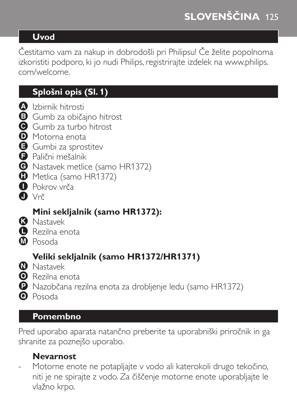 Mini sekljalnik (samo hr1372), Veliki sekljalnik (samo hr1372/hr1371), Nevarnost | Slovenščina, Uvod, Splošni opis (sl. 1), Pomembno | Philips HR1371 User Manual | Page 125 / 156