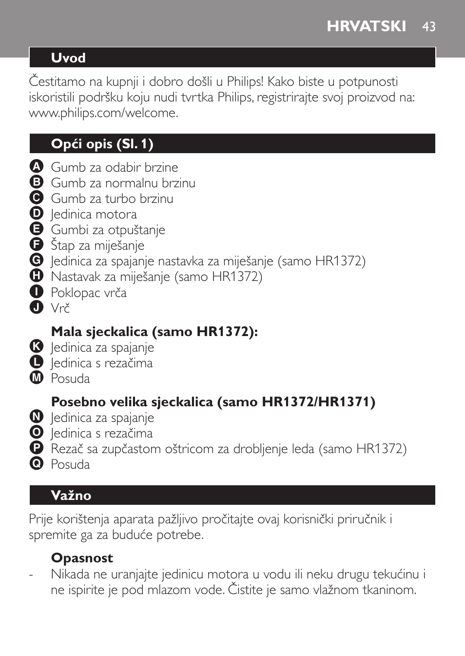 Mala sjeckalica (samo hr1372), Posebno velika sjeckalica (samo hr1372/hr1371), Opasnost | Hrvatski, Uvod, Opći opis (sl. 1), Važno | Philips HR1371 User Manual | Page 43 / 156
