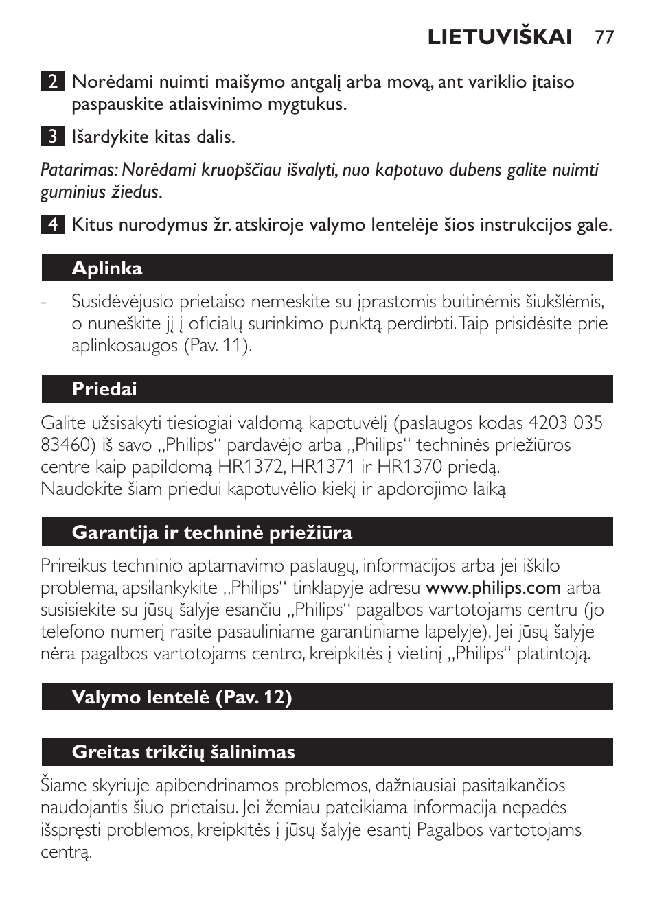 Aplinka, Priedai, Garantija ir techninė priežiūra | Valymo lentelė (pav. 12), Greitas trikčių šalinimas | Philips HR1371 User Manual | Page 77 / 156