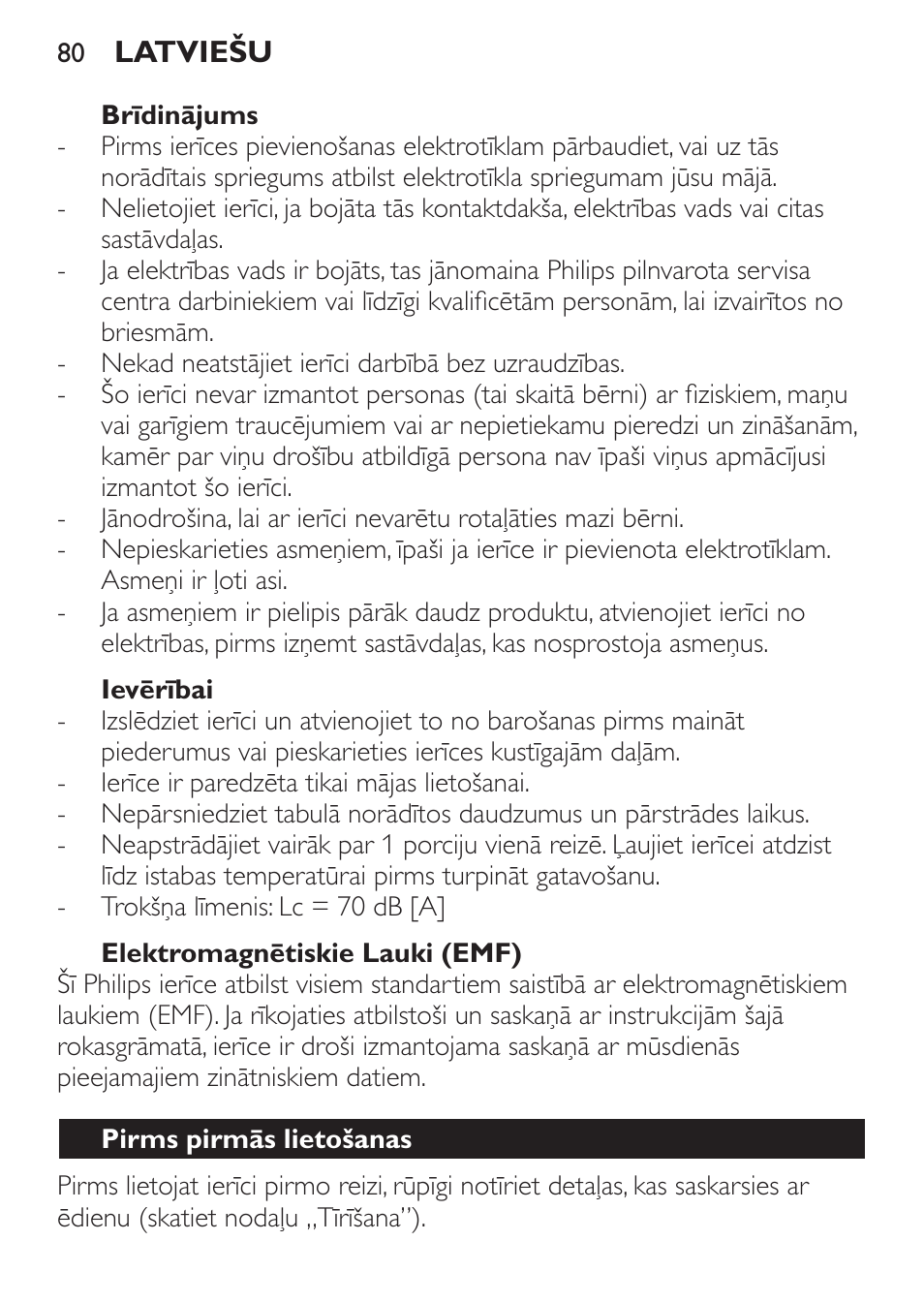 Brīdinājums, Ievērībai, Elektromagnētiskie lauki (emf) | Pirms pirmās lietošanas | Philips HR1371 User Manual | Page 80 / 156