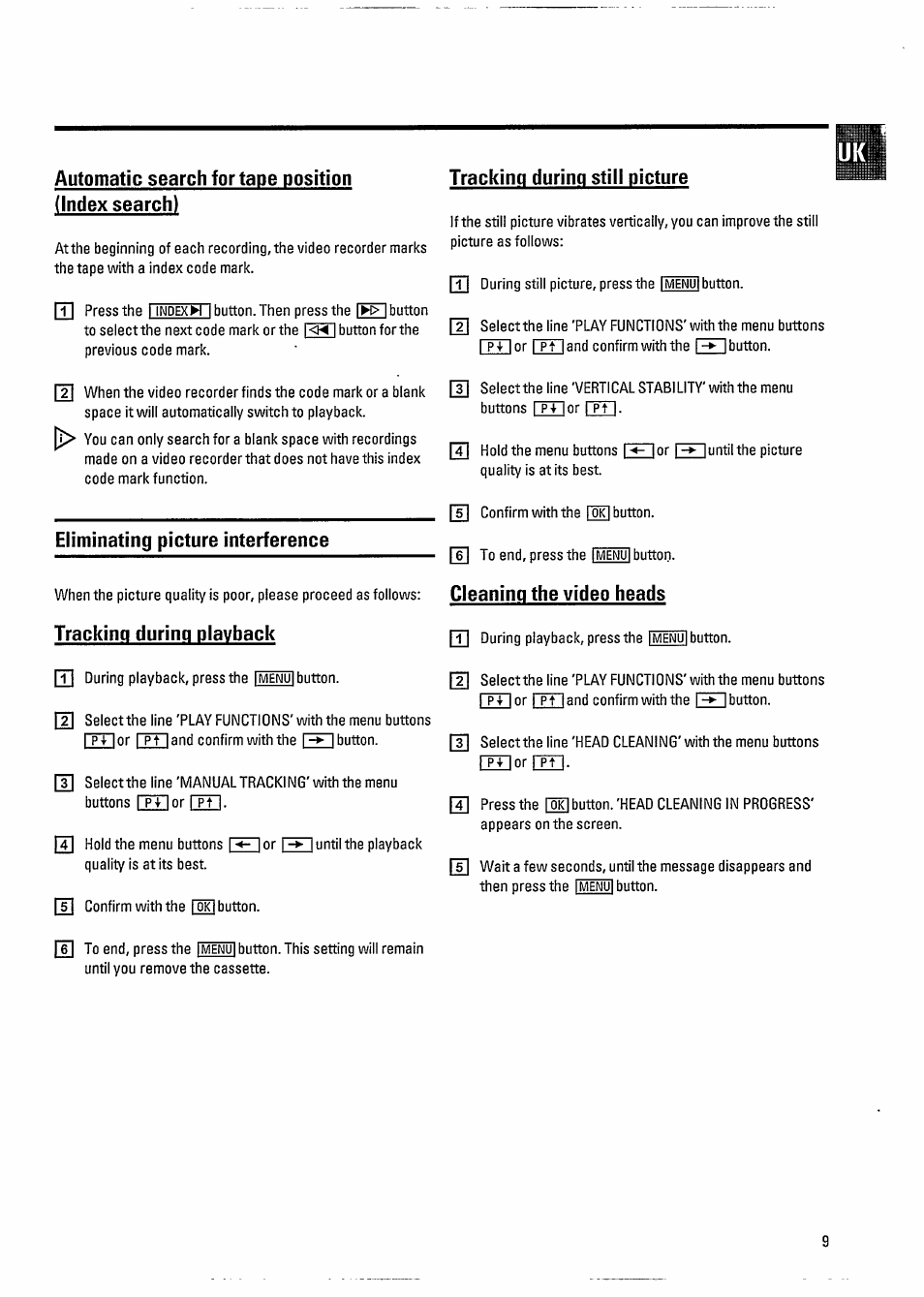 Automatic search for tape position (index search), Eliminating picture interference, Tracking during playback | Tracking during still picture, Cleaning the video heads | Philips VR800 User Manual | Page 13 / 28