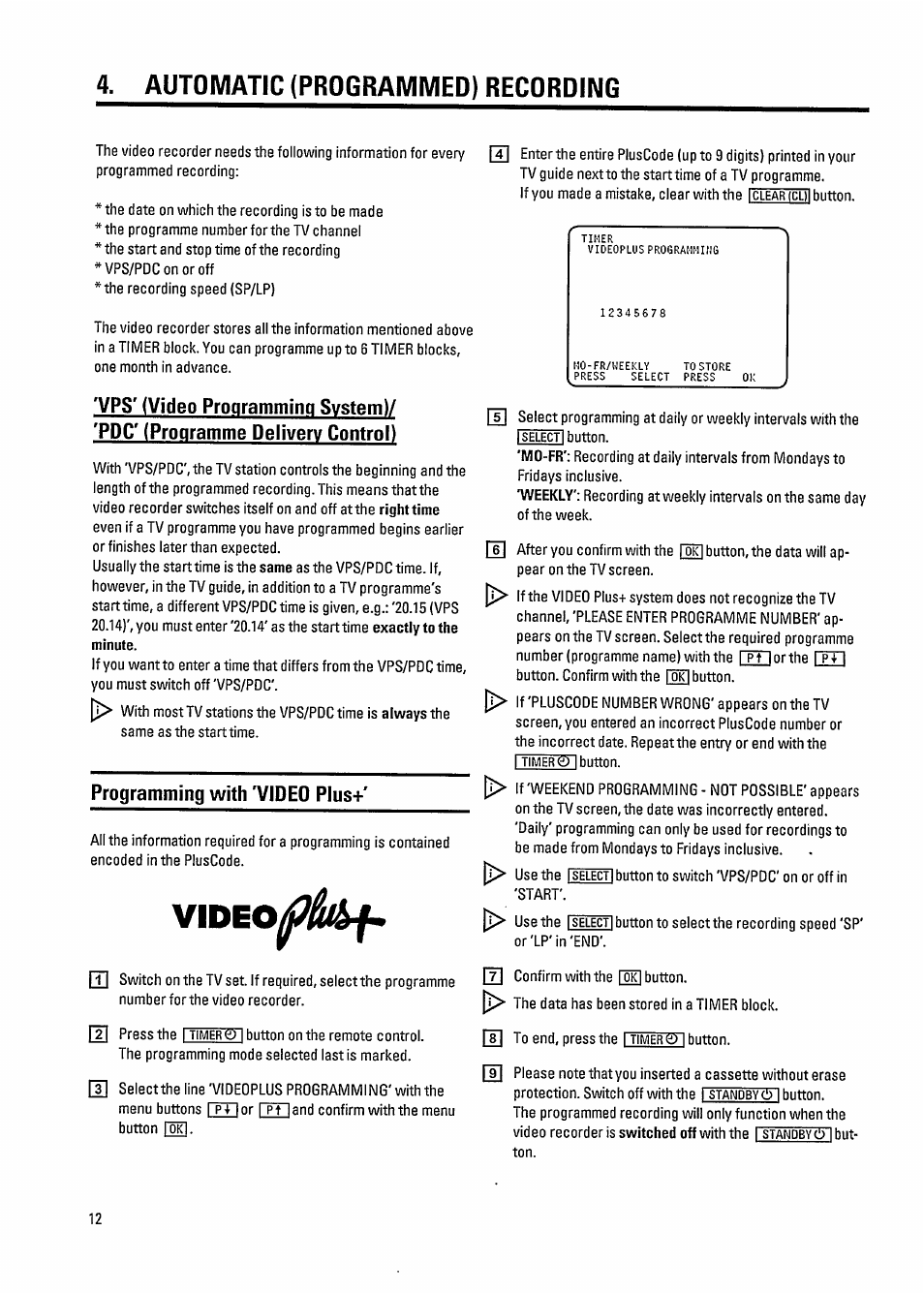 Automatic (programmed) recording, Vps' (video programming system), Pdc' (programme delivery control) | Programming with 'video plus, Programming with 'video pi, Video | Philips VR800 User Manual | Page 16 / 28