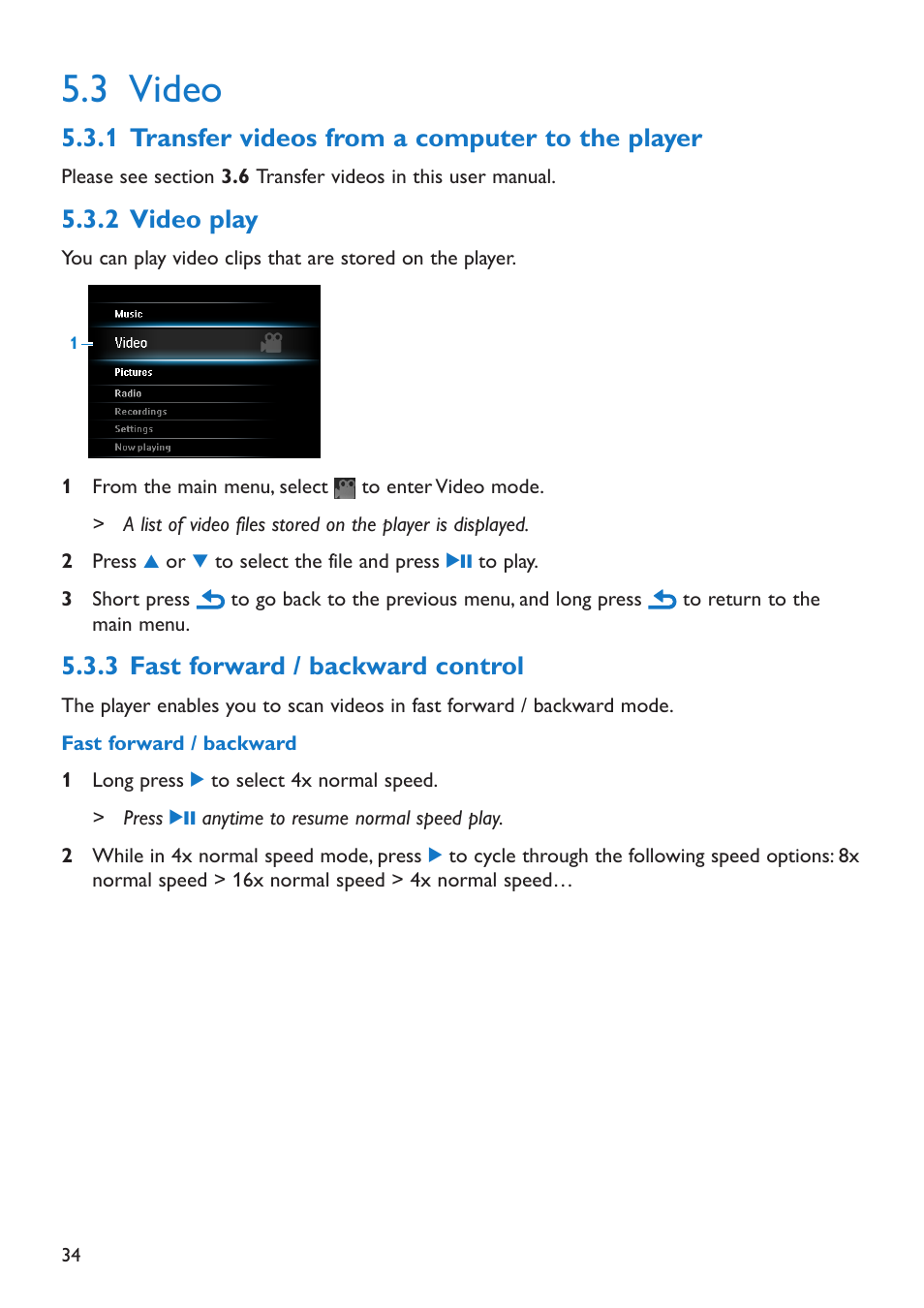 3 video, 1 transfer videos from a, 2 video play | 3 fast forward / backwar, Video, Transfer videos from a computer to the player, Video play, Fast forward / backward control, 1 transfer videos from a computer to the player, 3 fast forward / backward control | Philips SA5225 User Manual | Page 37 / 50