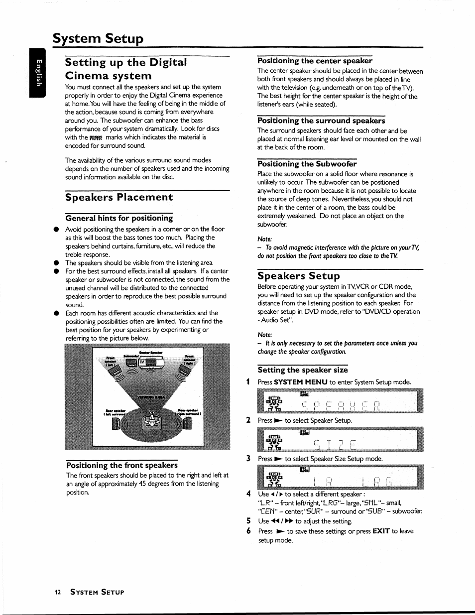 System setup, Setting up the digital cinema system, Speakers placement | General hints for positioning, Positioning the center speaker, Positioning the surround speakers, Positioning the subwoofer, Speakers setup, Setting the speaker size, Speakers setup -13 | Philips MX1055D37 User Manual | Page 23 / 42