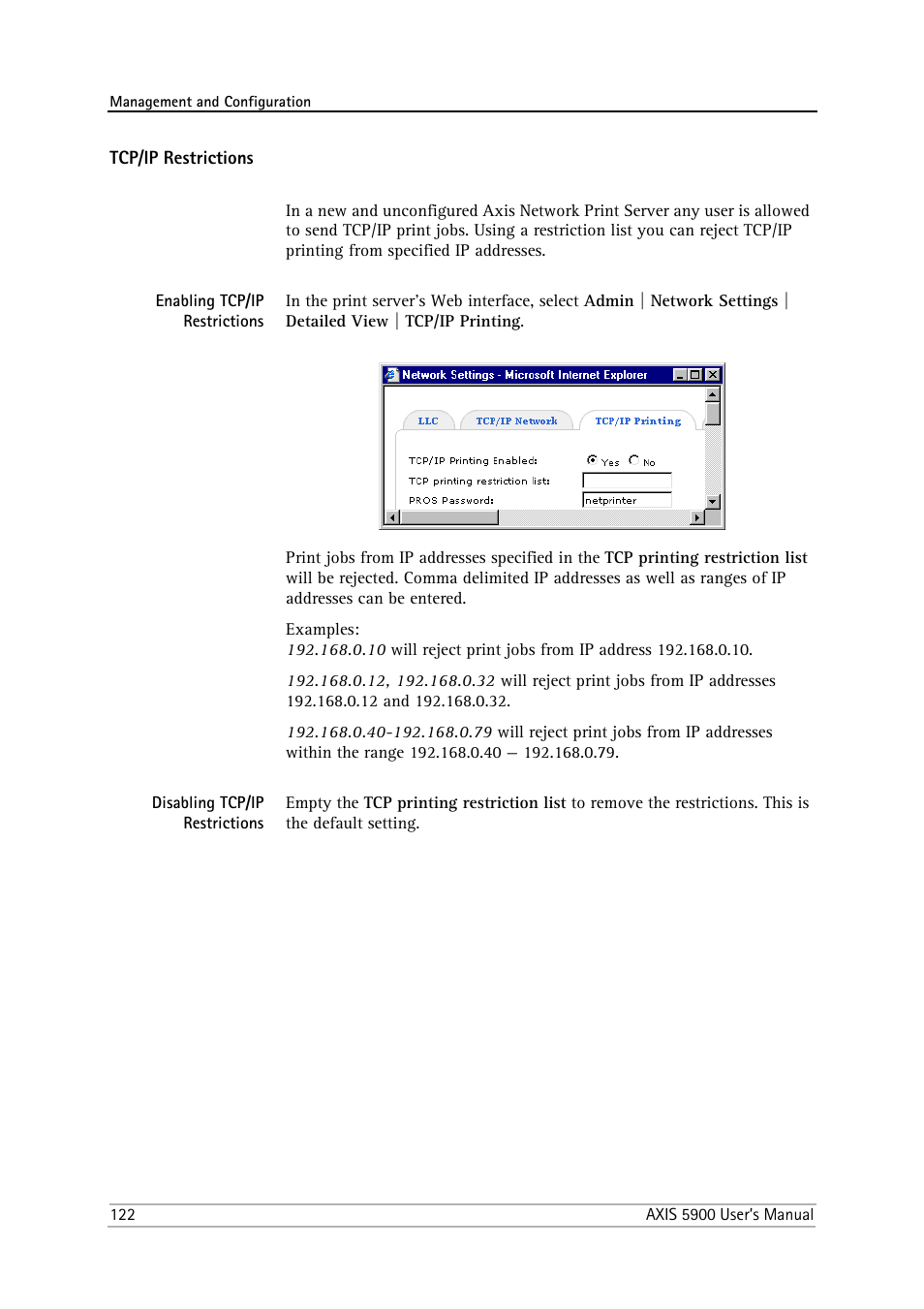 Tcp/ip restrictions, Enabling tcp/ip restrictions, Disabling tcp/ip restrictions | Philips AXIS 5900 User Manual | Page 122 / 160