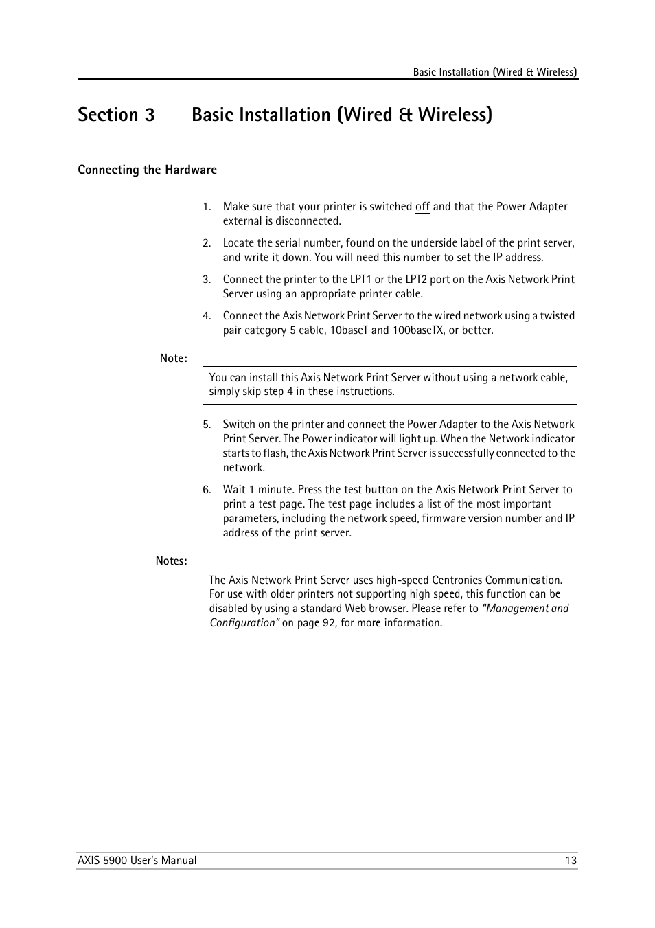 Section 3 basic installation (wired & wireless), Connecting the hardware, Section 3 | Basic installation (wired & wireless) | Philips AXIS 5900 User Manual | Page 13 / 160