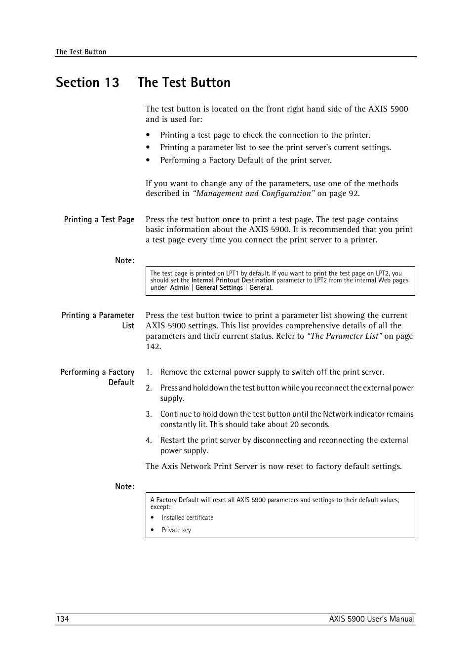 Section 13 the test button, Printing a parameter list, Performing a factory default | Section 13, The test button | Philips AXIS 5900 User Manual | Page 134 / 160