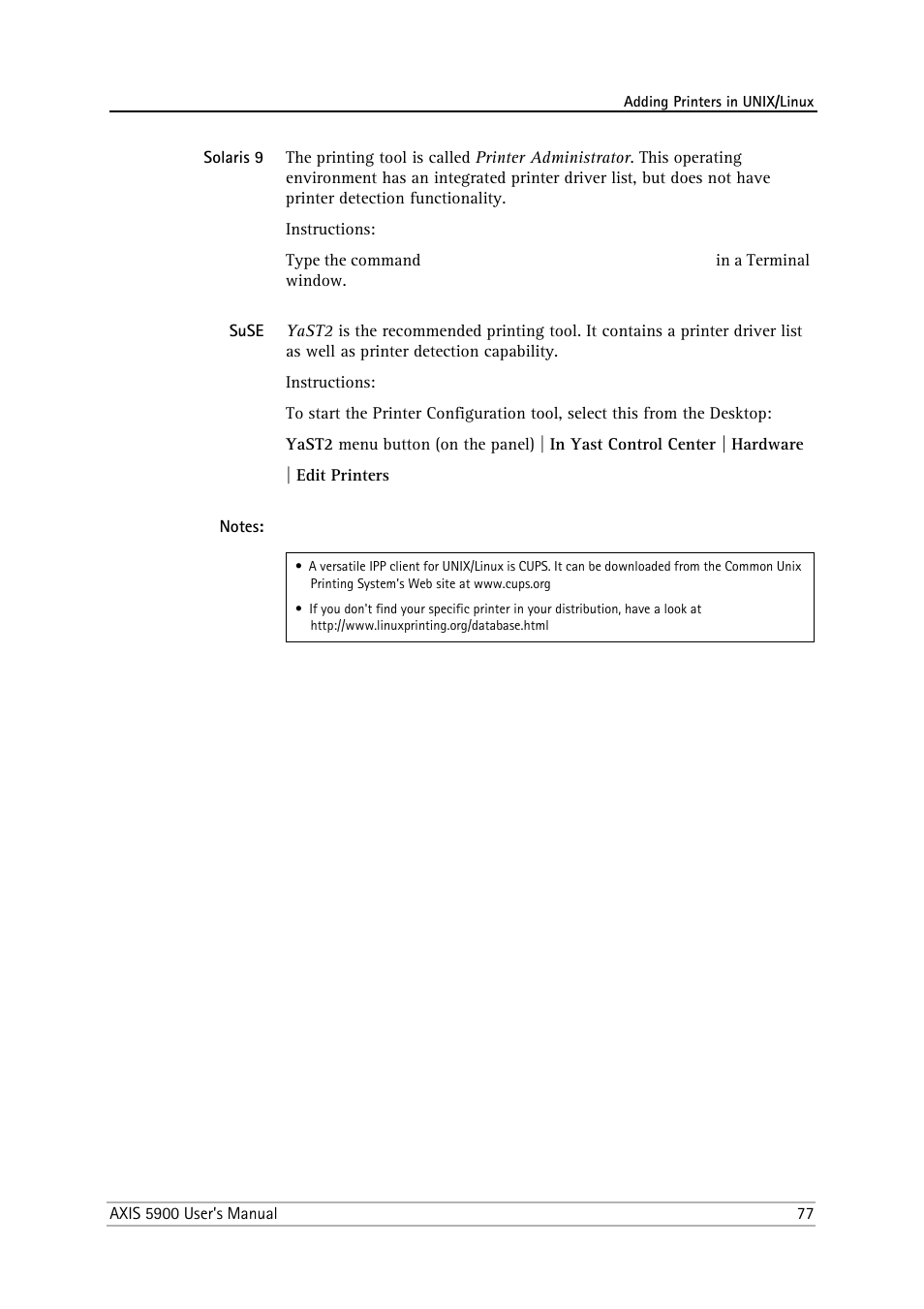 Solaris 9, Suse, Notes | Philips AXIS 5900 User Manual | Page 77 / 160