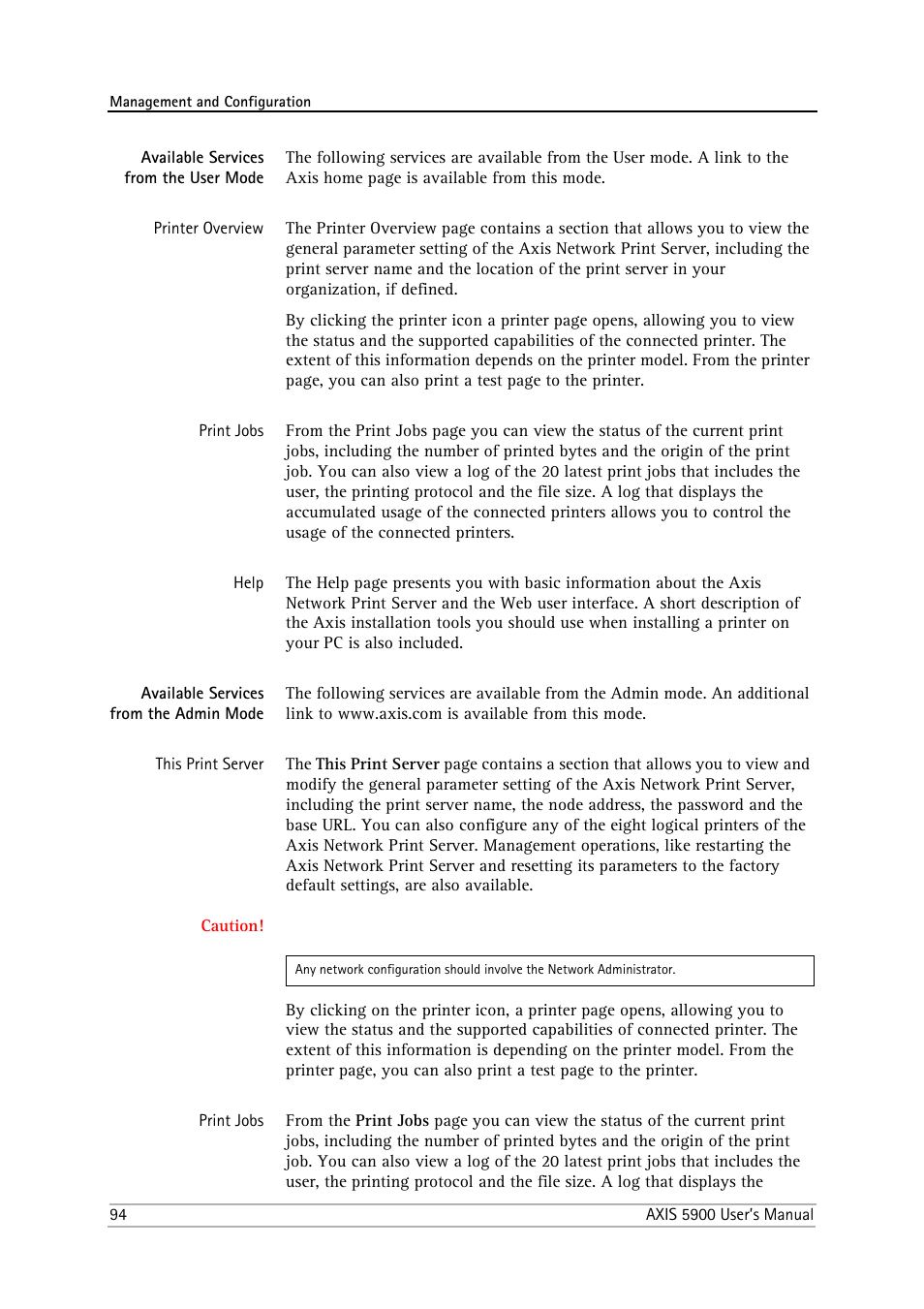 Available services from the user mode, Available services from the admin mode | Philips AXIS 5900 User Manual | Page 94 / 160