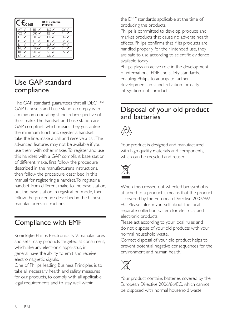 Use gap standard compliance, Compliance with emf, Disposal of your old product and batteries | Disposal of your old product and, Batteries | Philips SE765 User Manual | Page 6 / 52