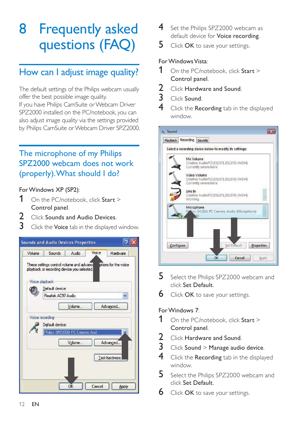 8 frequently asked questions (faq), How can i adjust image quality, 8 frequently asked questions (faq) 12 | The microphone of my philips spz2000, Webcam does not work (properly). what, Should i do | Philips SPZ2000 User Manual | Page 13 / 18