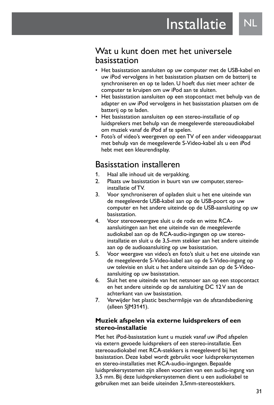 Installatie, Wat u kunt doen met het universele basisstation, Basisstation installeren | Philips SJM3141 User Manual | Page 31 / 101