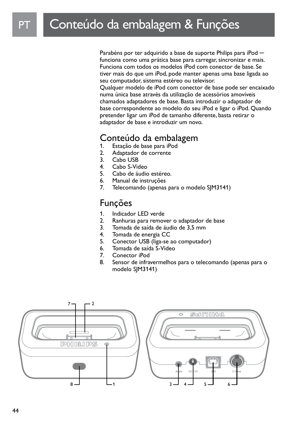 Conteúdo da embalagem & funções, Conteúdo da embalagem, Funções | Philips SJM3141 User Manual | Page 44 / 101