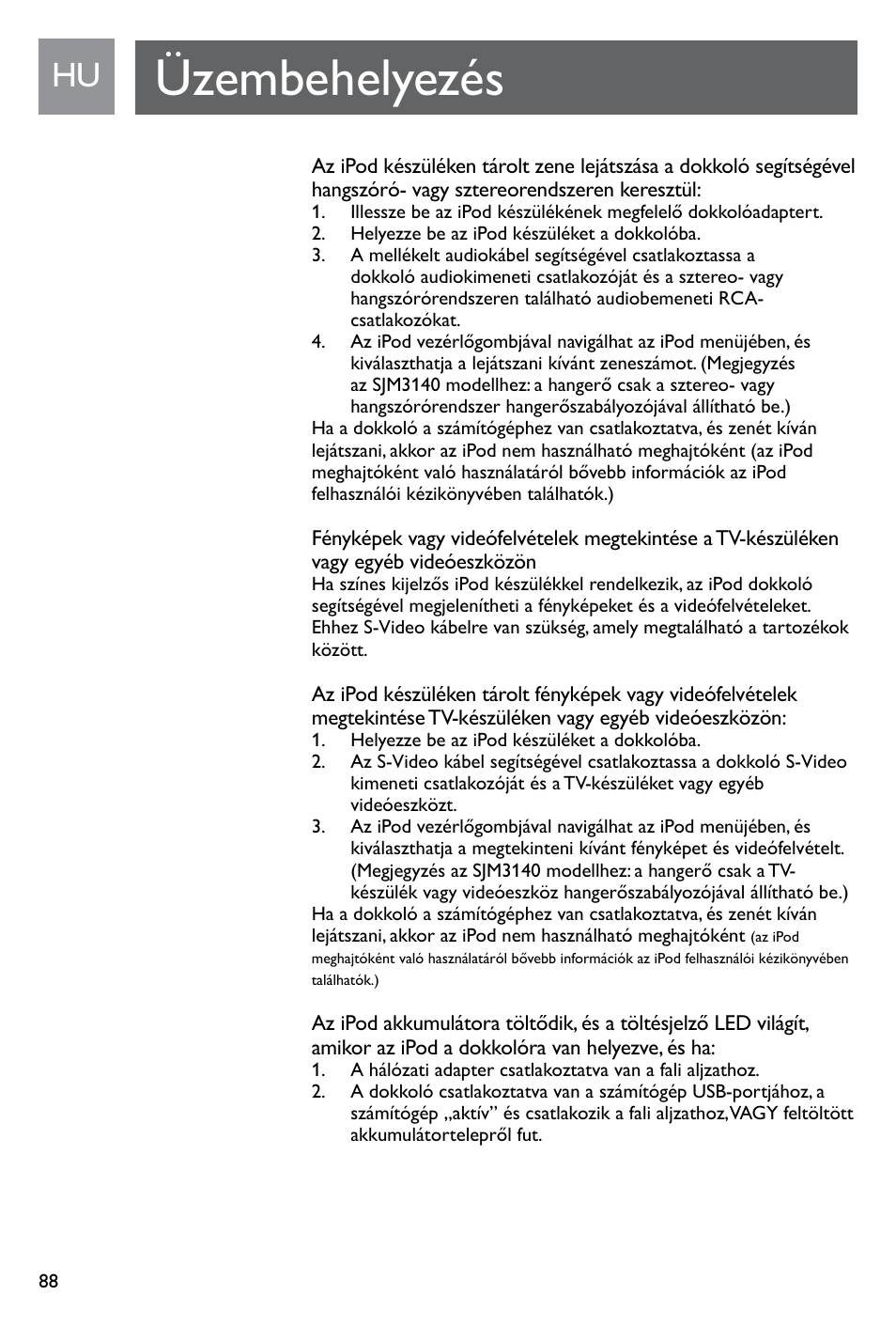 Üzembehelyezés | Philips SJM3141 User Manual | Page 88 / 101