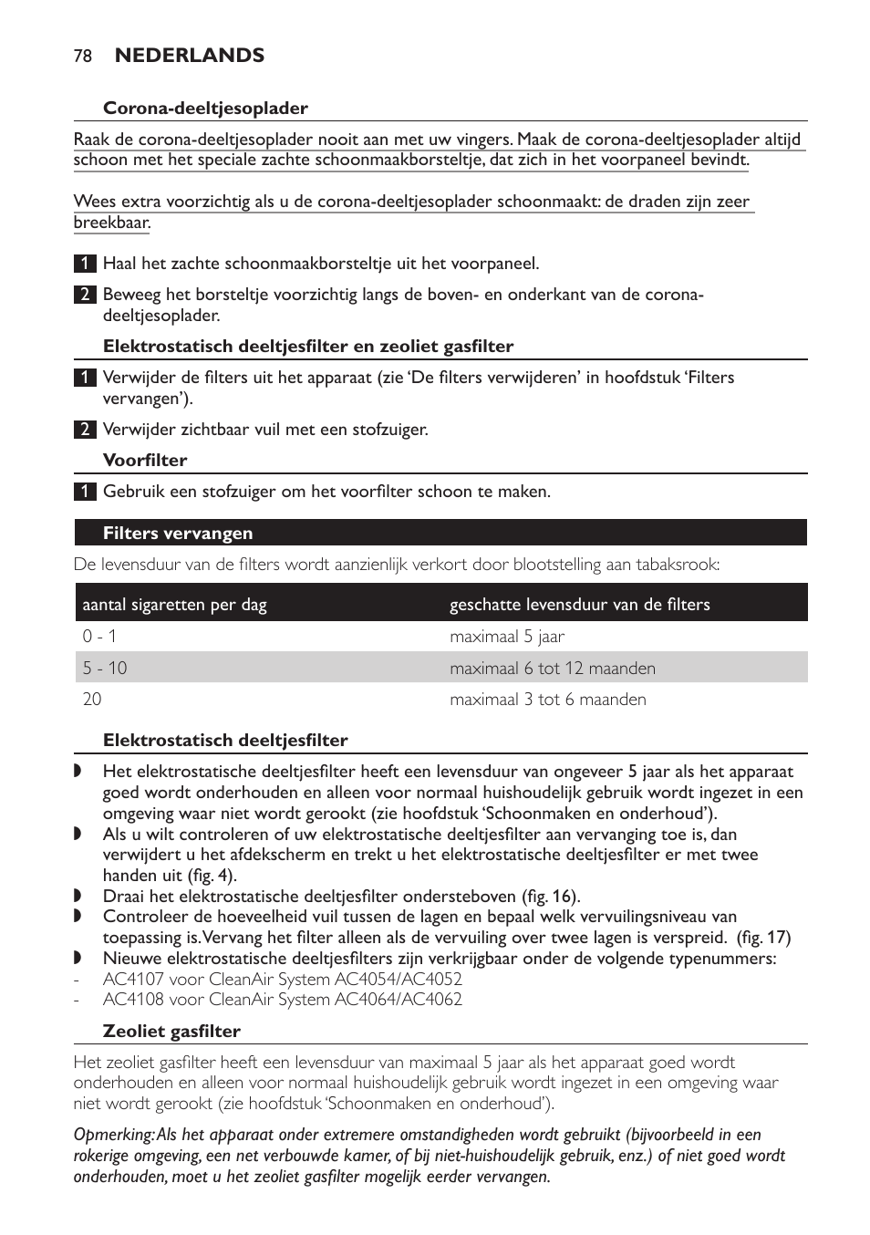 Corona-deeltjesoplader, Voorfilter, Filters vervangen | Elektrostatisch deeltjesfilter, Zeoliet gasfilter | Philips AC4052 User Manual | Page 78 / 116