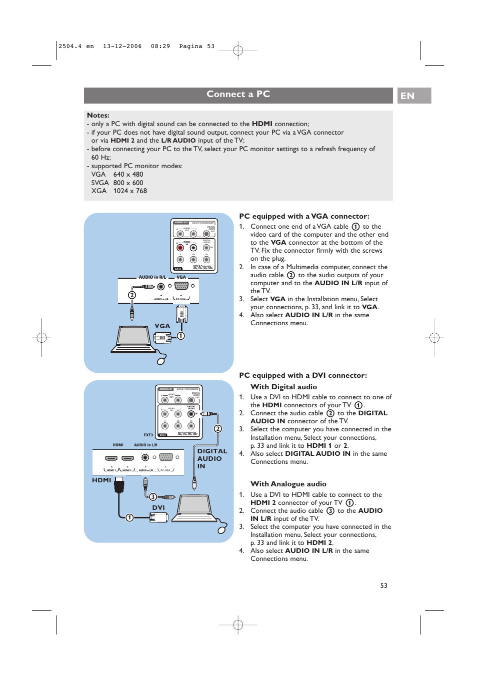 Connect a pc en, Pc equipped with a vga connector, With analogue audio | And the, Input of the tv. 3. select, Also select, Use a dvi to hdmi cable to connect to one of the, Use a dvi to hdmi cable to connect to the, Audio in l/r, Hdmi | Philips 37-42PF9831D/10 User Manual | Page 53 / 74