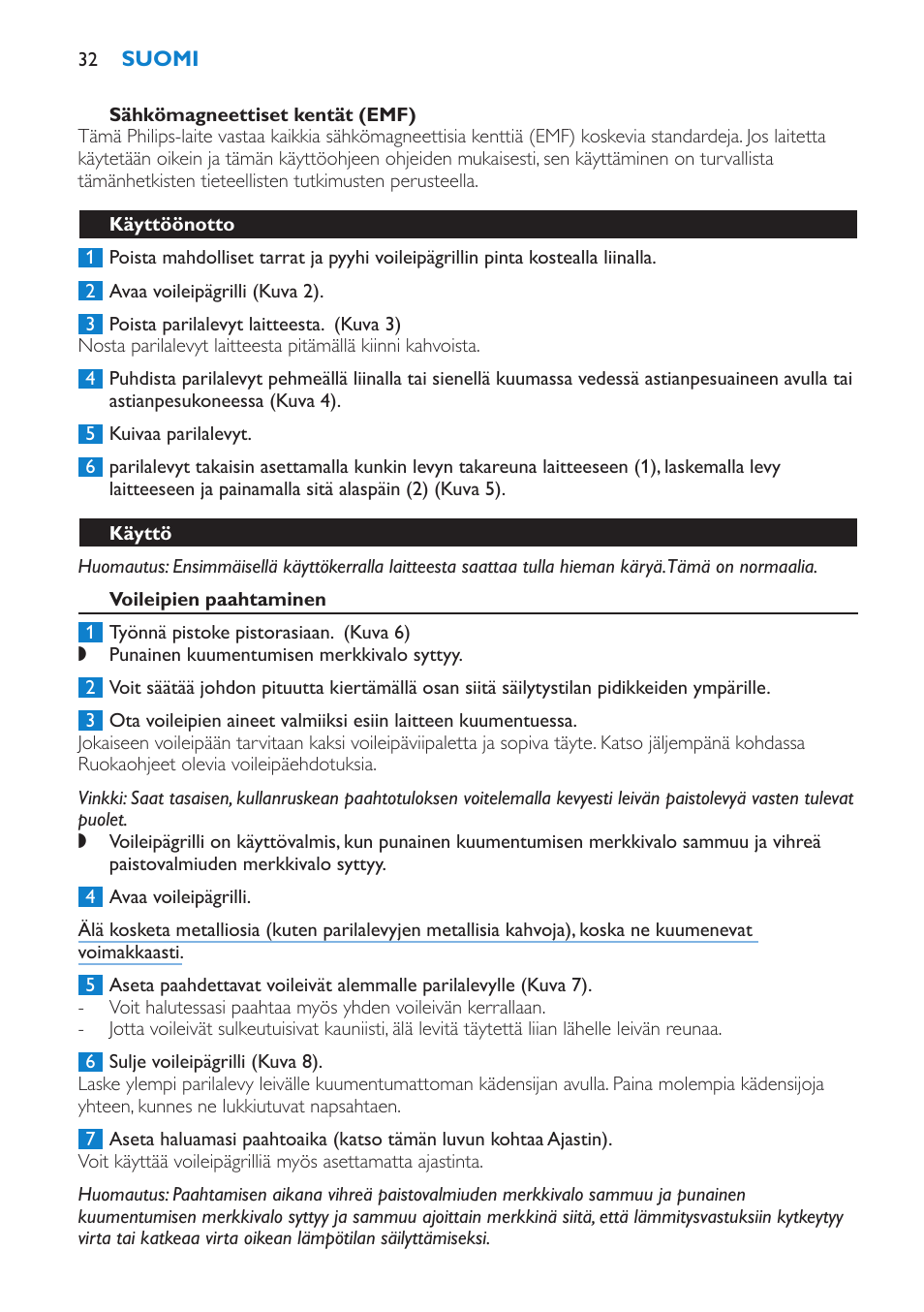 Sähkömagneettiset kentät (emf), Käyttöönotto, Käyttö | Voileipien paahtaminen | Philips sandwich maker HD2415 User Manual | Page 32 / 72