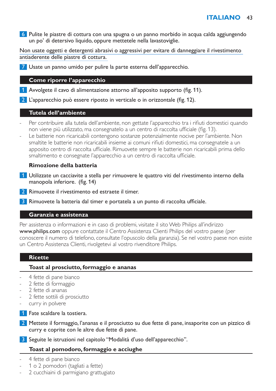 Rimozione della batteria, Come riporre l’apparecchio, Tutela dell’ambiente | Garanzia e assistenza, Ricette, Toast al prosciutto, formaggio e ananas, Toast al pomodoro, formaggio e acciughe | Philips sandwich maker HD2415 User Manual | Page 43 / 72