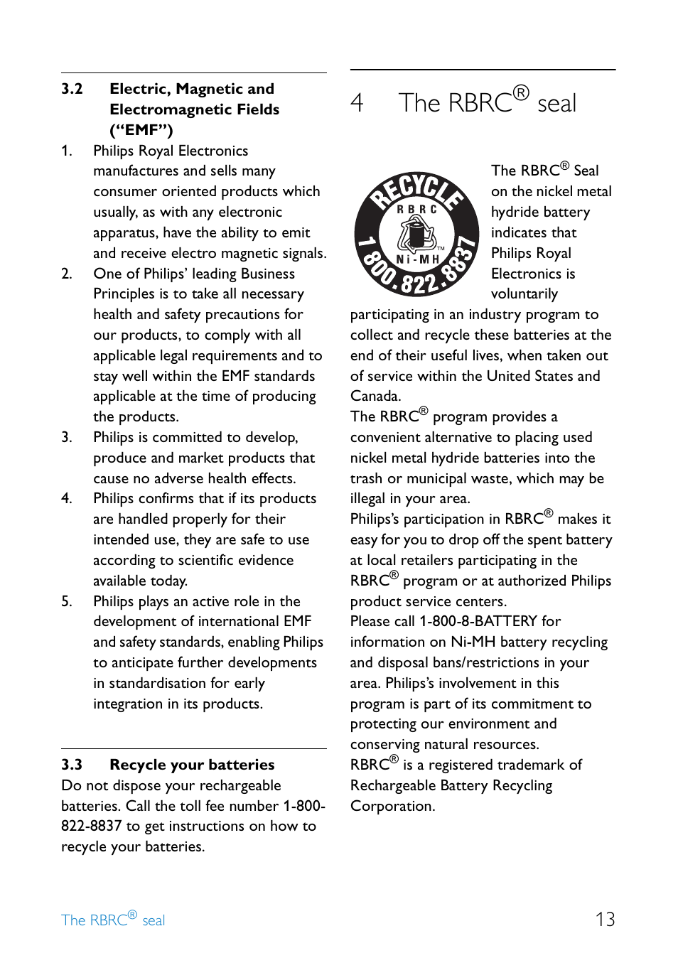 3 recycle your batteries, 4 the rbrc® seal, Recycle your batteries | The rbrc, Seal, 4the rbrc | Philips SE655 User Manual | Page 15 / 73