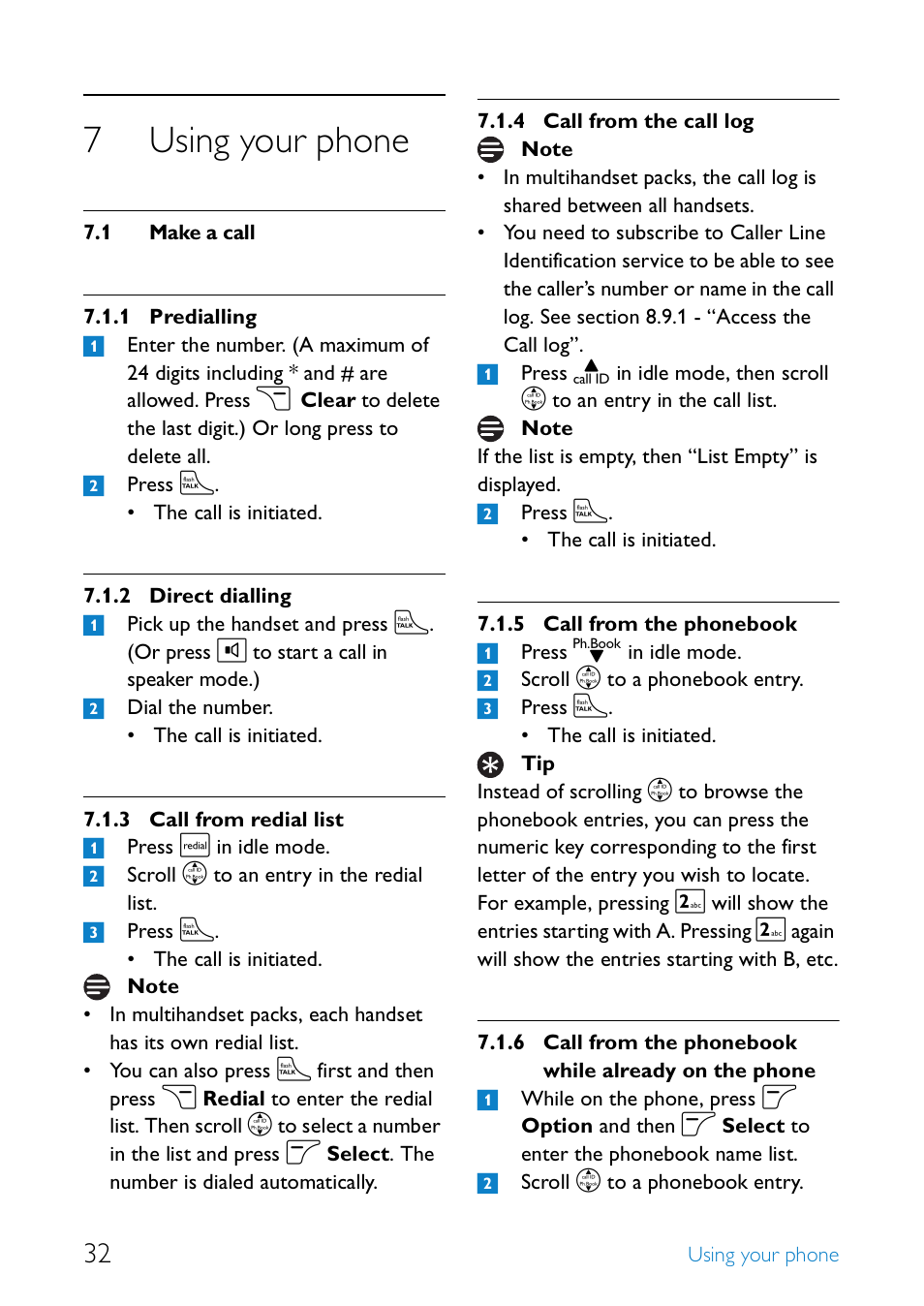 7 using your phone, 1 make a call, Using your phone | Make a call, Predialling, Direct dialling, Call from redial list, Call from the call log, Call from the phonebook, Call from the phonebook while already on the phone | Philips SE655 User Manual | Page 34 / 73